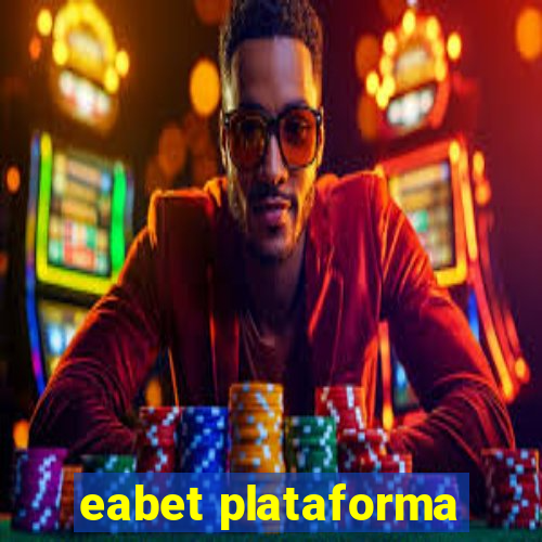 eabet plataforma